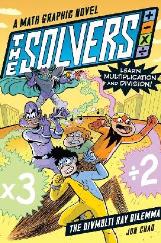 Cover of The Solvers Book #1: The Divmulti Ray Dilemma