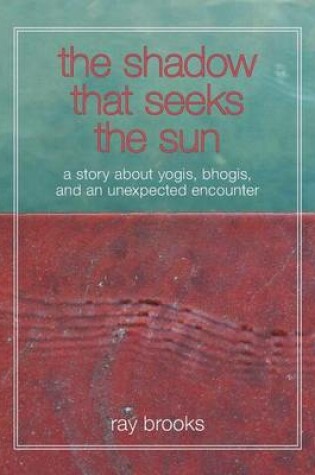 Cover of The Shadow That Seeks the Sun