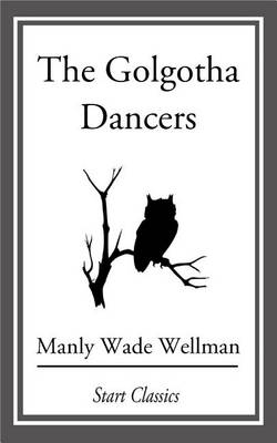 Book cover for The Golgotha Dancers