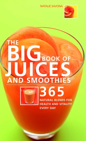 Book cover for Big Book of Juices and Smoothies