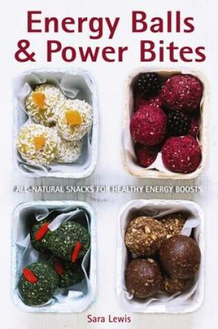 Cover of Energy Balls & Power Bites