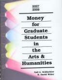 Book cover for Money for Graduate Students in the Arts & Humanities 2007-2009