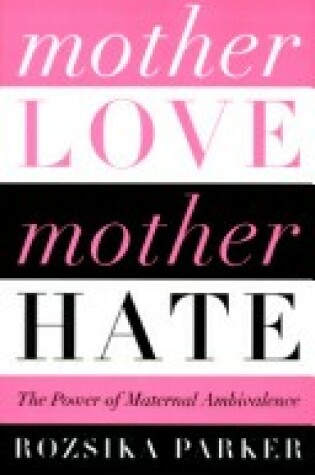 Cover of Mother Love/Mother Hate