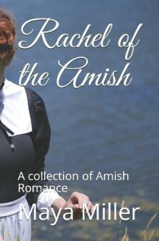 Cover of Rachel of the Amish