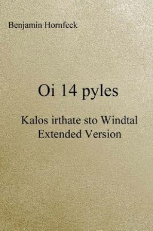 Cover of Oi 14 Pyles - Kalos Irthate Sto Windtal Extended Version