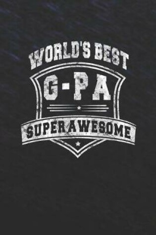 Cover of World's Best G-Pa Super Awesome