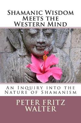 Book cover for Shamanic Wisdom Meets the Western Mind