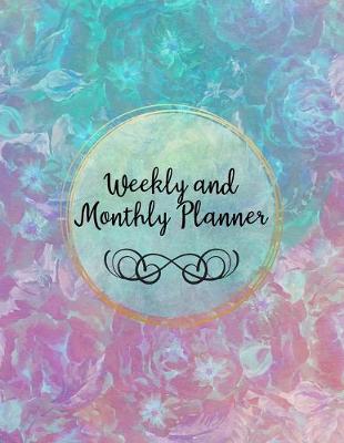 Book cover for Weekly and Monthly Planner