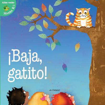 Book cover for Baja, Gatito! (Kitty Come Down!)