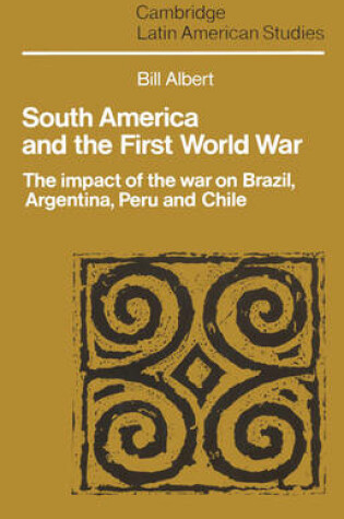 Cover of South America and the First World War