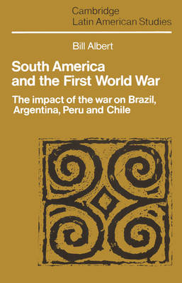 Cover of South America and the First World War