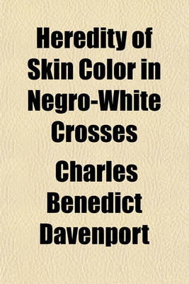 Book cover for Heredity of Skin Color in Negro-White Crosses