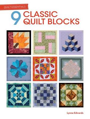 Cover of 9 Classic Quilt Blocks