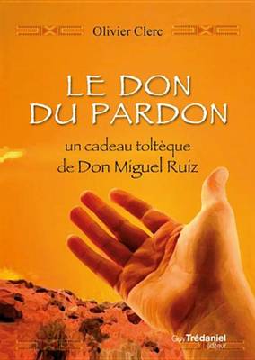 Book cover for Le Don Du Pardon