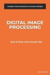 Book cover for Digital Image Processing MCQs