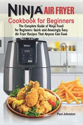 Book cover for Ninja(R) Air Fryer Cookbook For Beginners