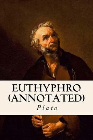 Cover of Euthyphro (annotated)