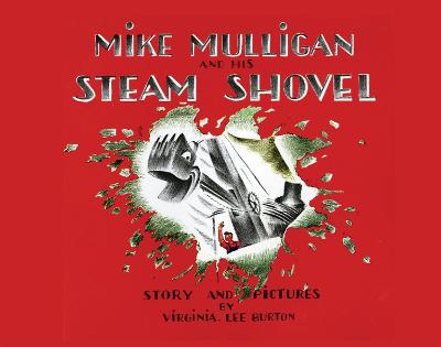 Book cover for Mike Mulligan and His Steam Shovel Lap Board Book