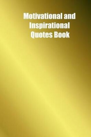 Cover of Motivational and Inspirational Quotes Book