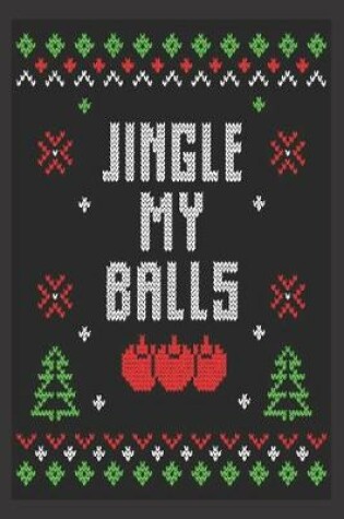 Cover of Jingle my balls