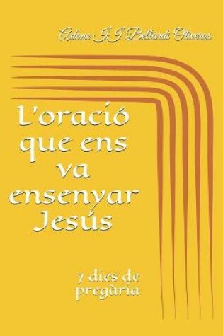 Cover of L'oracio que ens va ensenyar Jesus