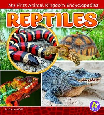 Book cover for Reptiles (My First Animal Kingdom Encyclopedias)