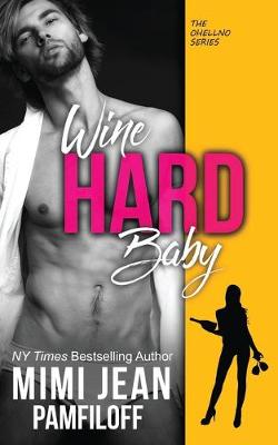 Book cover for Wine Hard, Baby
