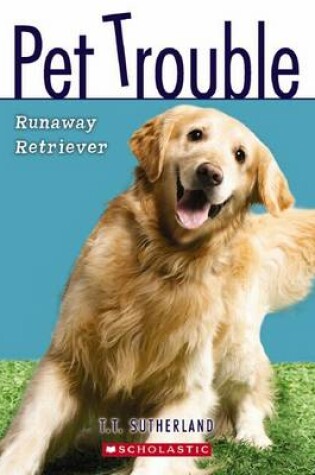 Cover of #1 Runaway Retriever