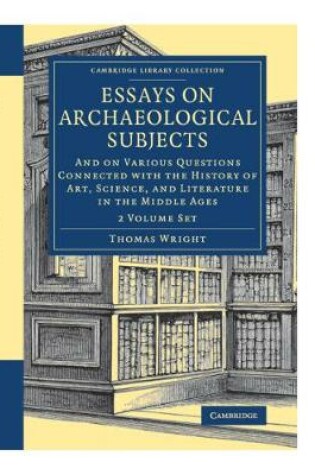 Cover of Essays on Archaeological Subjects 2 Volume Set