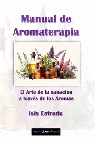 Cover of Manual de Aromaterapia