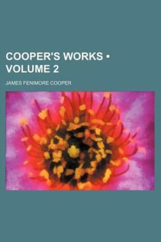 Cover of Cooper's Works (Volume 2)