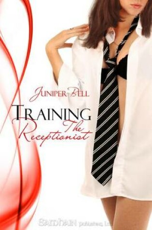 Cover of Training the Receptionist