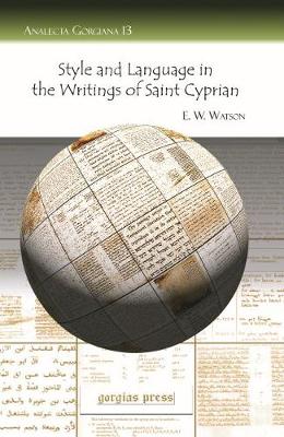 Book cover for Style and Language in the Writings of Saint Cyprian