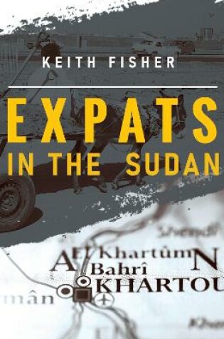 Cover of Expats in the Sudan