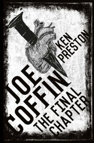 Cover of Joe Coffin, The Final Chapter