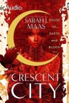 Book cover for House of Earth and Blood (1 of 2) [Dramatized Adaptation]