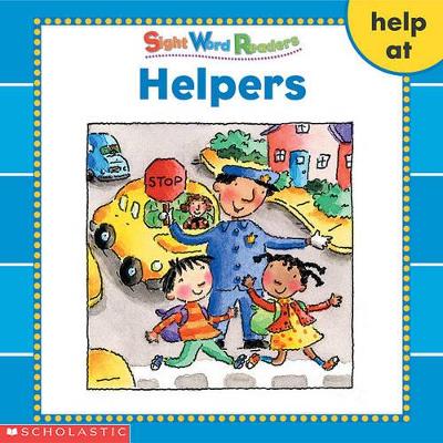 Cover of Sight Word Readers: Helpers