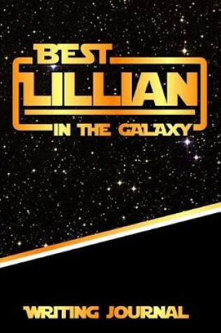 Cover of Best Lillian in the Galaxy Writing Journal