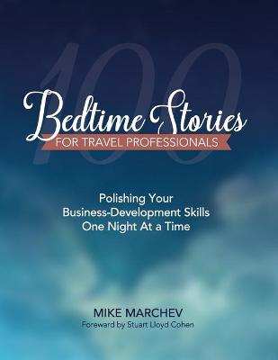 Book cover for 100 Bedtime Stories For Travel Professionals