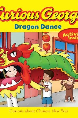 Cover of Curious George Dragon Dance