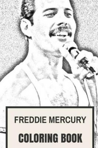 Cover of Freddie Mercury Coloring Book