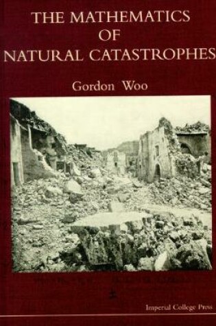 Cover of Mathematics Of Natural Catastrophes, The