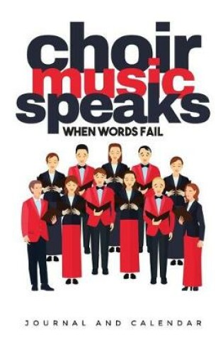 Cover of Choir Music Speaks When Words Fail