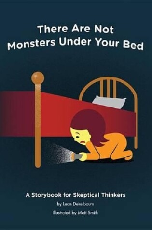 Cover of There Are Not Monsters Under Your Bed