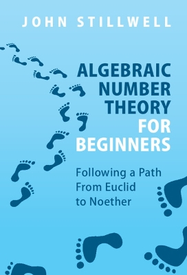 Book cover for Algebraic Number Theory for Beginners Algebraic Number Theory for Beginners