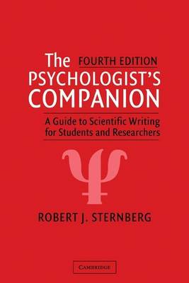Book cover for Psychologist's Companion, The: A Guide to Scientific Writing for Students and Researchers