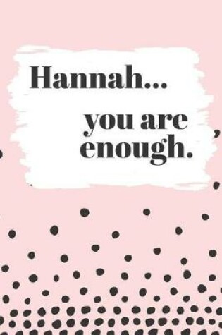 Cover of Hannah's You Are Enough