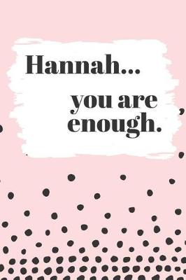 Book cover for Hannah's You Are Enough