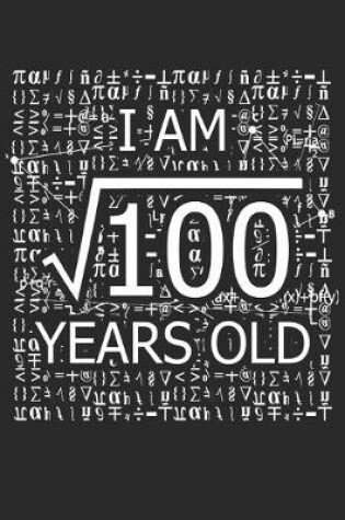 Cover of I Am 100 Years Old