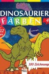 Book cover for Dinosaurier färben 4 - Nachtausgabe